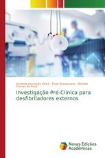 Investigação Pré-Clínica para desfibriladores externos
