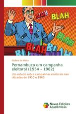 Pernambuco em campanha eleitoral (1954 – 1962)