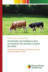 Avaliação tecnológica dos processos de pasteurização do leite
