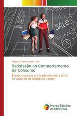 Satisfação no Comportamento de Consumo