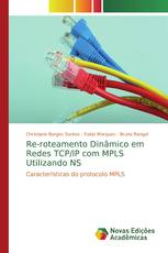 Re-roteamento Dinâmico em Redes TCP/IP com MPLS Utilizando NS