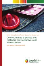 Conhecimento e prática dos métodos contraceptivos por adolescentes