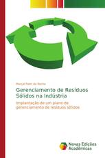 Gerenciamento de Resíduos Sólidos na Indústria