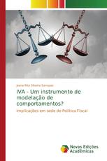 IVA - Um instrumento de modelação de comportamentos?