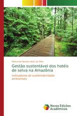 Gestão sustentável dos hotéis de selva na Amazônia