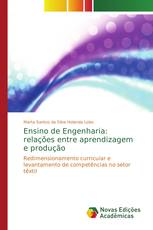 Ensino de Engenharia: relações entre aprendizagem e produção