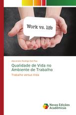 Qualidade de Vida no Ambiente de Trabalho