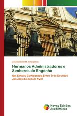 Hermanos Administradores e Senhores de Engenho