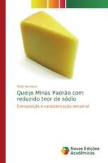 Queijo Minas Padrão com reduzido teor de sódio