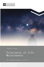 Principles of Life Maintenance