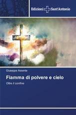 Fiamma di polvere e cielo