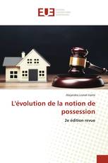 L'évolution de la notion de possession