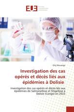 Investigation des cas opérés et décès liés aux épidémies à Dolisie