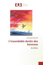 L’insondable destin des hommes