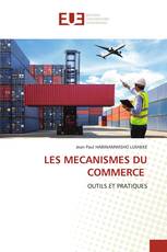 LES MECANISMES DU COMMERCE