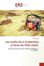 Les outils de la traduction à l'orée du XXIe siècle