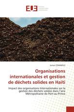 Organisations internationales et gestion de déchets solides en Haïti