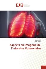 Aspects en imagerie de l'Infarctus Pulmonaire