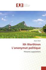 Ith Werthiren L’anonymat politique