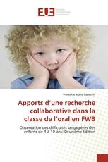 Apports d’une recherche collaborative dans la classe de l’oral en FWB