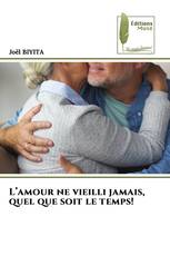 L’amour ne vieilli jamais, quel que soit le temps!