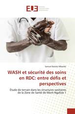 WASH et sécurité des soins en RDC: entre défis et perspectives