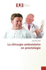La chirurgie ambulatoire en proctologie