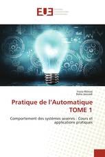 Pratique de l’Automatique TOME 1