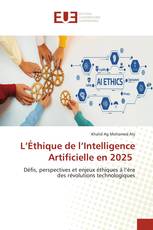 L’Éthique de l’Intelligence Artificielle en 2025