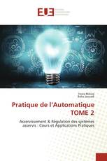 Pratique de l’Automatique TOME 2