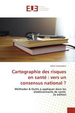 Cartographie des risques en santé : vers un consensus national ?