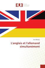 L'anglais et l'allemand simultanément