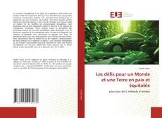 Les défis pour un Monde et une Terre en paix et équitable