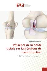 Influence de la pente tibiale sur les résultats de reconstruction