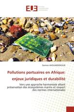 Pollutions portuaires en Afrique: enjeux juridiques et durabilité