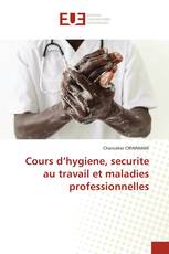 Cours d’hygiene, securite au travail et maladies professionnelles