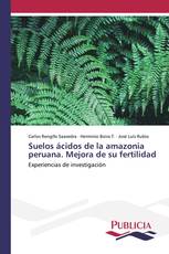 Suelos ácidos de la amazonia peruana. Mejora de su fertilidad