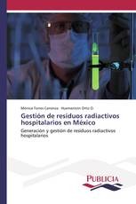 Gestión de residuos radiactivos hospitalarios en México