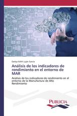 Análisis de los indicadores de rendimiento en el entorno de MAR