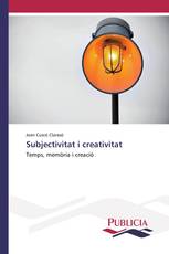 Subjectivitat i creativitat