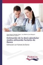 Estimación de la dosis glandular media utilizando factores de Dance