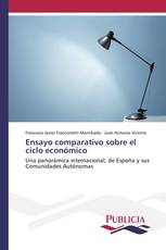 Ensayo comparativo sobre el ciclo económico