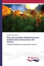 Plan de Gestión Ambiental para Instituciones Educativas de Policia