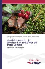 Uso del arándano rojo americano en infecciones del tracto urinario