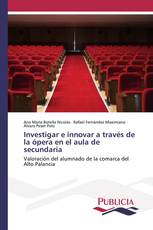 Investigar e innovar a través de la ópera en el aula de secundaria