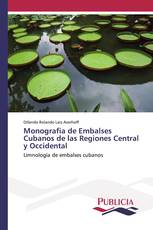 Monografia de Embalses Cubanos de las Regiones Central y Occidental