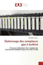 Étalonnage des compteurs gaz à turbine