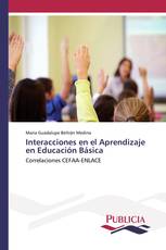 Interacciones en el Aprendizaje en Educación Básica