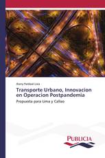 Transporte Urbano, Innovacion en Operacion Postpandemia