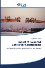 Impact of Balanced Cantilever Construction